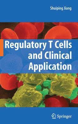 Regulatory T Cells and Clinical Application 1