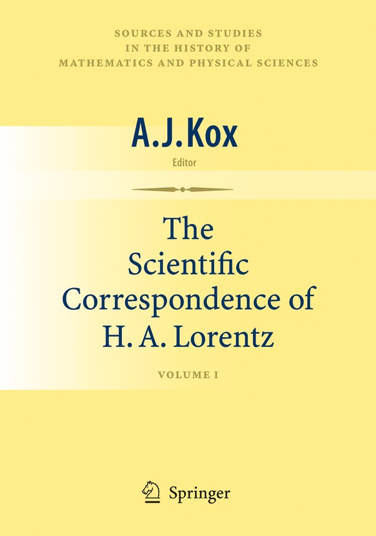 The Scientific Correspondence of H.A. Lorentz 1