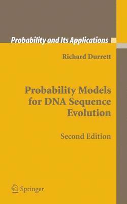 Richard Durrett - Probability Models for DNA Sequence Evolution, Häftad