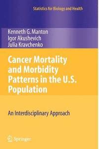 bokomslag Cancer Mortality and Morbidity Patterns in the U.S. Population