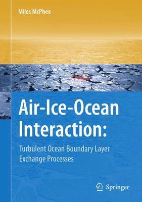 bokomslag Air-Ice-Ocean Interaction