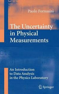 bokomslag The Uncertainty in Physical Measurements