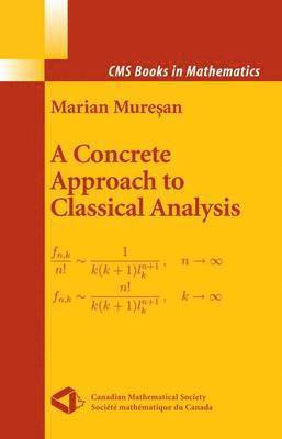 bokomslag Concrete Approach to Classical Analysis