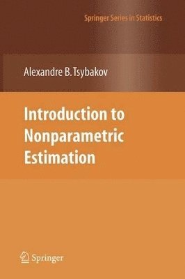 Introduction to Nonparametric Estimation 1