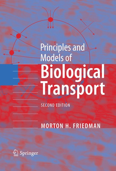 bokomslag Principles and Models of Biological Transport