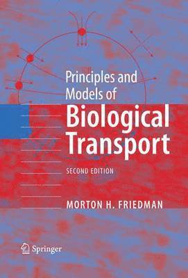 Principles and Models of Biological Transport 1