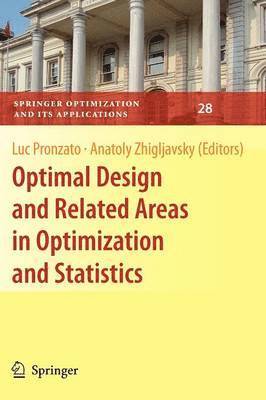 bokomslag Optimal Design and Related Areas in Optimization and Statistics