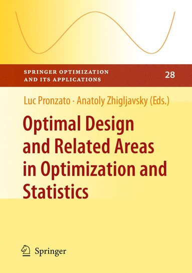 bokomslag Optimal Design and Related Areas in Optimization and Statistics