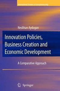 bokomslag Innovation Policies, Business Creation and Economic Development