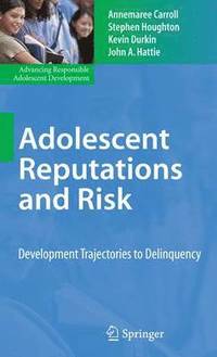 bokomslag Adolescent Reputations and Risk