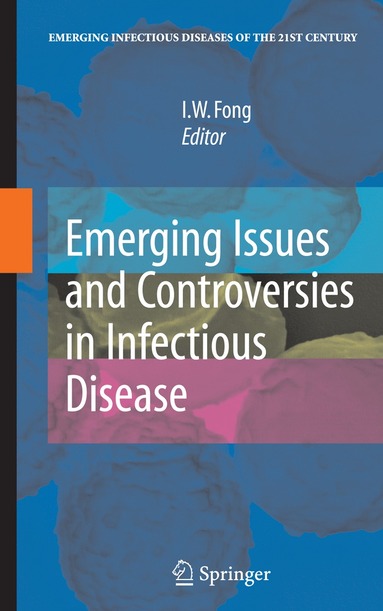 bokomslag Emerging Issues and Controversies in Infectious Disease