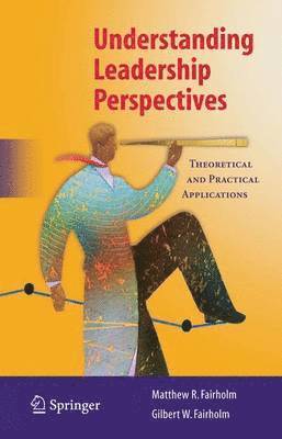 Understanding Leadership Perspectives 1