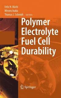 bokomslag Polymer Electrolyte Fuel Cell Durability