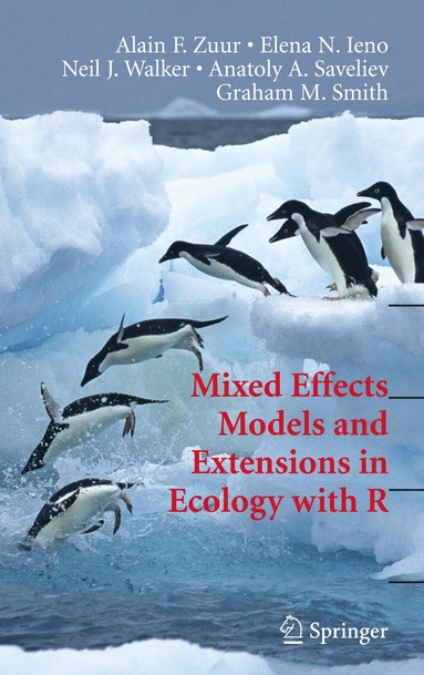 bokomslag Mixed Effects Models and Extensions in Ecology with R