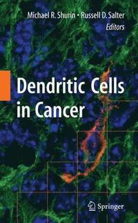 bokomslag Dendritic Cells in Cancer