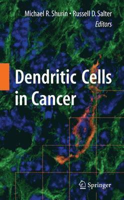 Dendritic Cells in Cancer 1