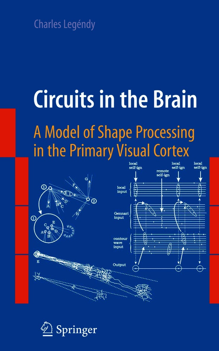 Charles Legéndy - Circuits in the Brain, Häftad
