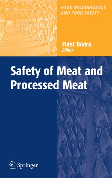 Fidel Toldrá - Safety of Meat and Processed Meat, Häftad