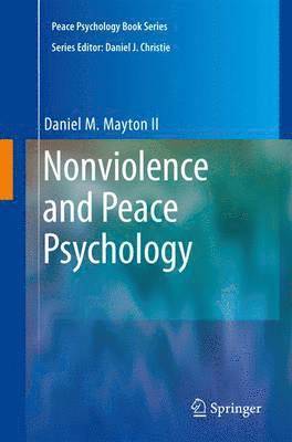 Daniel Mayton - Nonviolence and Peace Psychology, Häftad