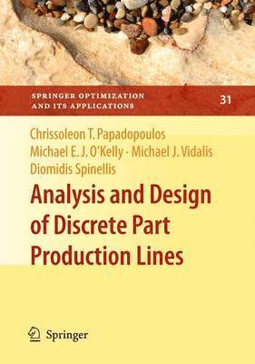 Analysis and Design of Discrete Part Production Lines 1
