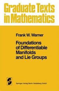 bokomslag Foundations of Differentiable Manifolds and Lie Groups
