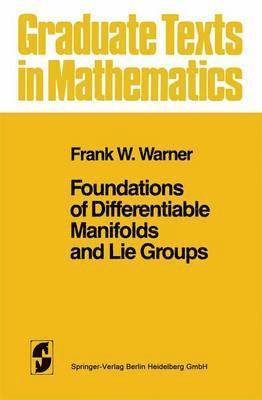 bokomslag Foundations of Differentiable Manifolds and Lie Groups