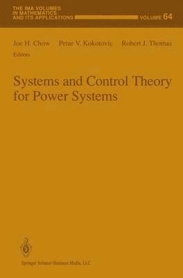 bokomslag Systems and Control Theory For Power Systems