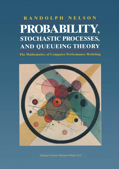 bokomslag Probability, Stochastic Processes, and Queueing Theory