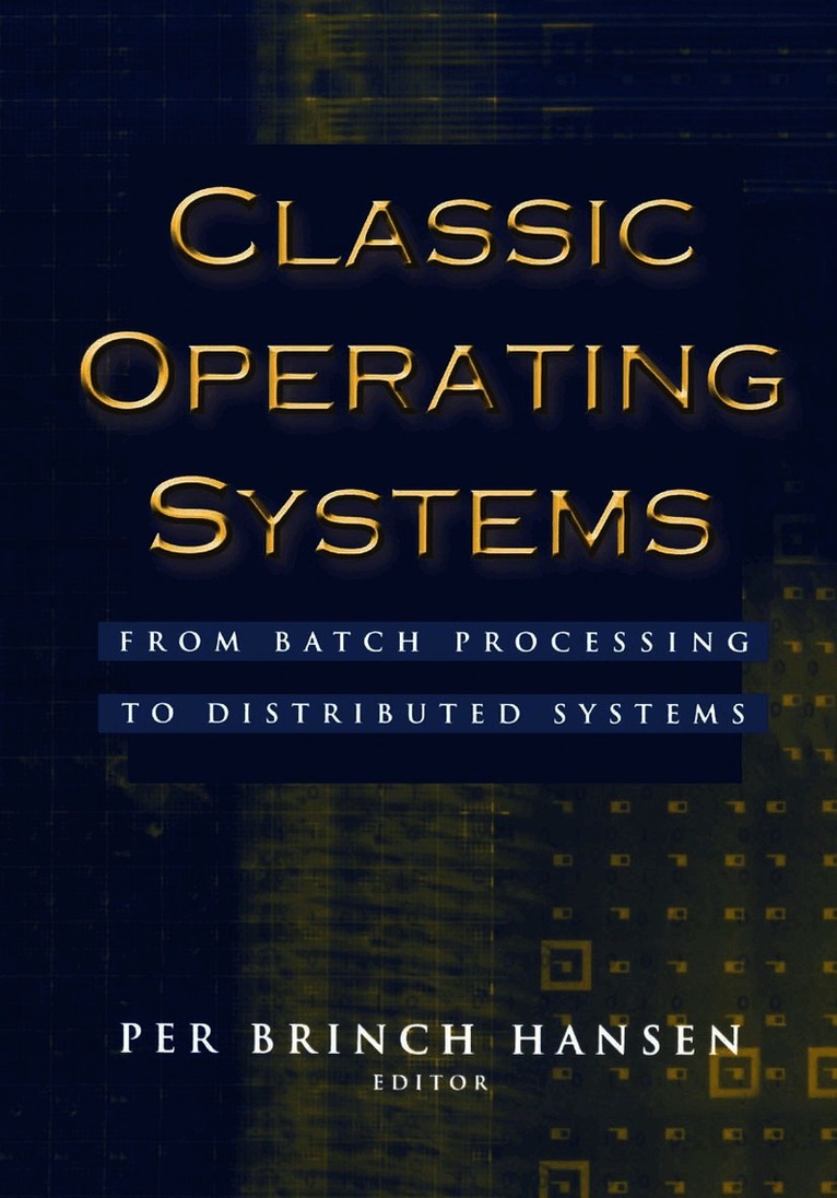 Classic Operating Systems