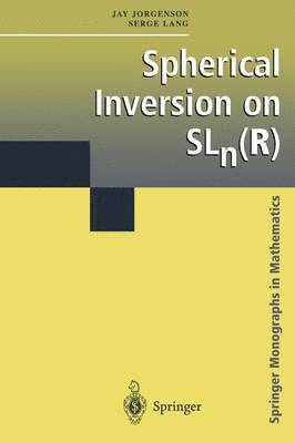 Spherical Inversion on SLn(R) 1