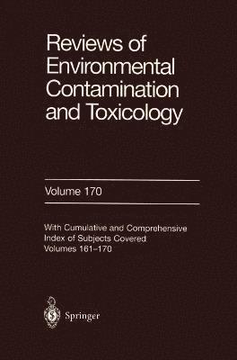 David M Whitacre, Charles Gerba, Otto Hutzinger, David M. Whitacre - Reviews of Environmental Contamination and Toxicology 170, Häftad