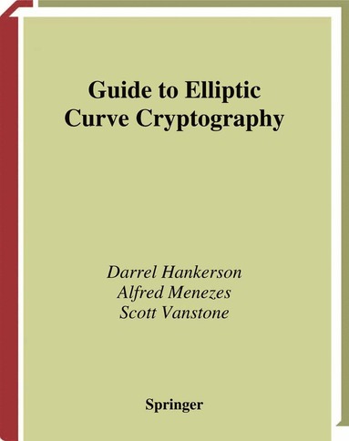 bokomslag Guide to Elliptic Curve Cryptography