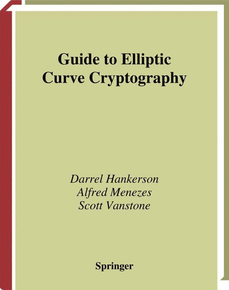 Guide to Elliptic Curve Cryptography 1