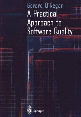 A Practical Approach to Software Quality 1