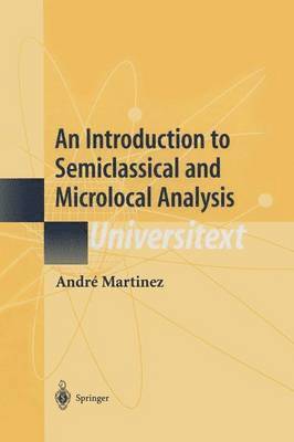 bokomslag Introduction to Semiclassical and Microlocal Analysis