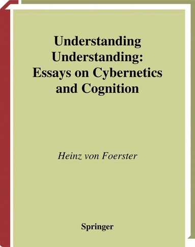 Heinz von Foerster - Understanding Understanding, Häftad