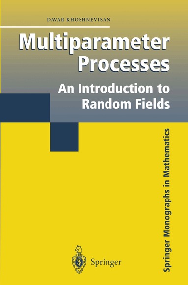 Davar Khoshnevisan - Multiparameter Processes, Häftad