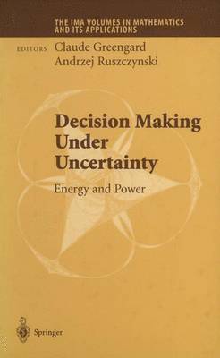 Decision Making Under Uncertainty 1