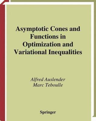 Asymptotic Cones and Functions in Optimization and Variational Inequalities 1