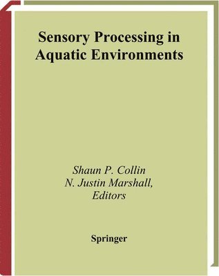 bokomslag Sensory Processing in Aquatic Environments