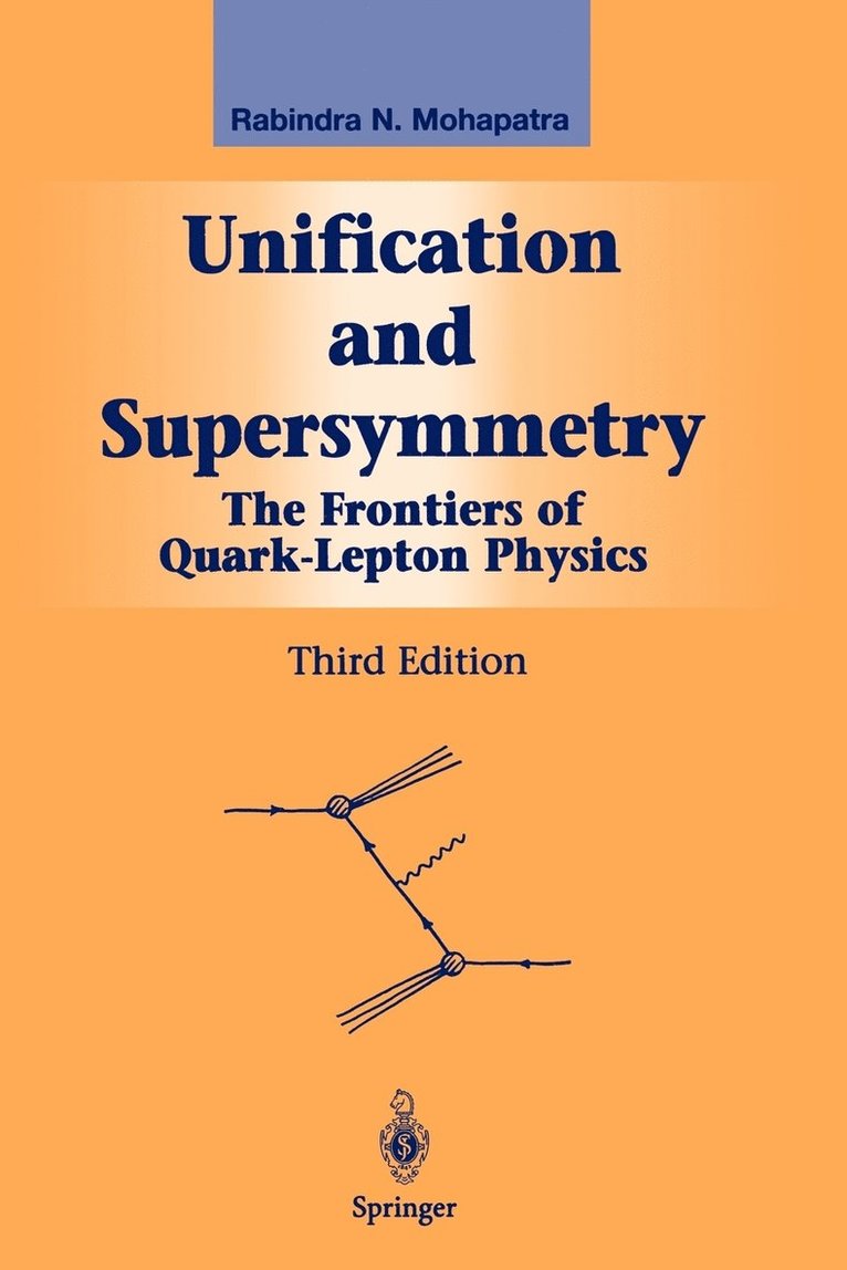 Rabindra N. Mohapatra - Unification and Supersymmetry, Häftad
