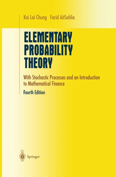 Kai Lai Chung, Farid AitSahlia - Elementary Probability Theory, Häftad
