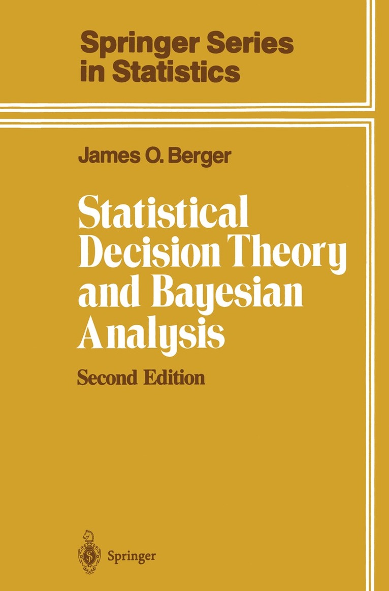 Statistical Decision Theory and Bayesian Analysis 1