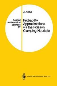 bokomslag Probability Approximations via the Poisson Clumping Heuristic