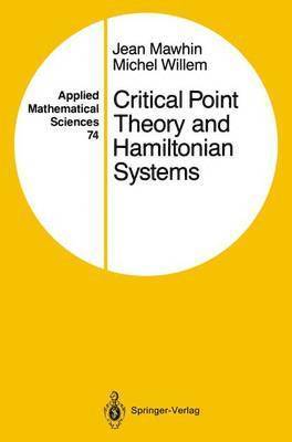 Jean Mawhin - Critical Point Theory and Hamiltonian Systems, Häftad