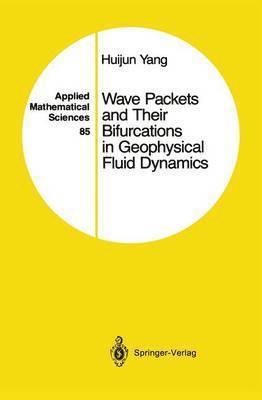Wave Packets and Their Bifurcations in Geophysical Fluid Dynamics 1