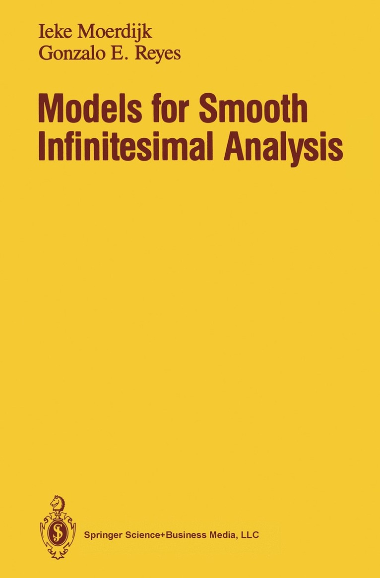 Ieke Moerdijk, Gonzalo E. Reyes - Models for Smooth Infinitesimal Analysis, Häftad