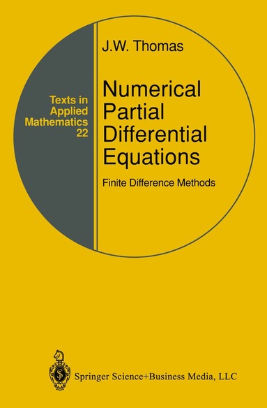 J.W. Thomas - Numerical Partial Differential Equations: Finite Difference Methods, Häftad