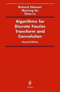 bokomslag Algorithms for Discrete Fourier Transform and Convolution