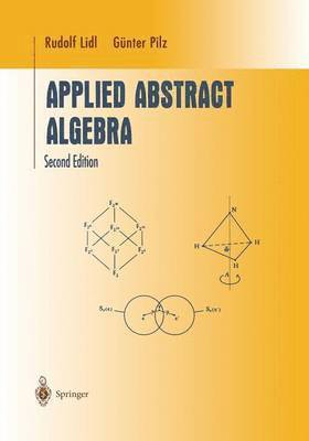 Rudolf Lidl, Günter Pilz, Rudolf LIDL, Rudolf Lidl, Günter Pilz - Applied Abstract Algebra, Häftad